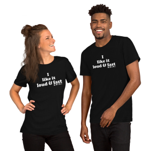 Loud & Fast Tee